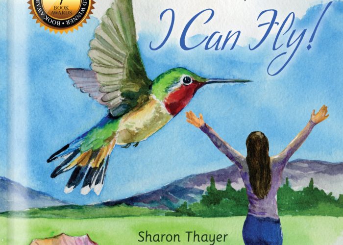Sharon Thayer:  I Can Fly!