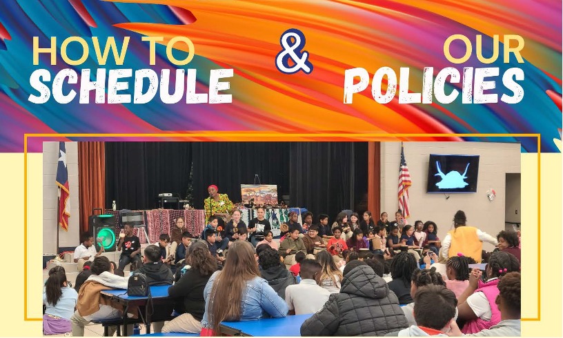 How To Schedule and Our Policies