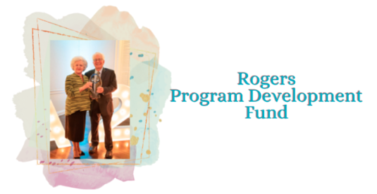 Rogers Program Development Fund